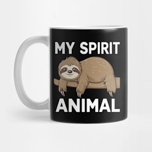 My Spirit Animal is Sloth Mug